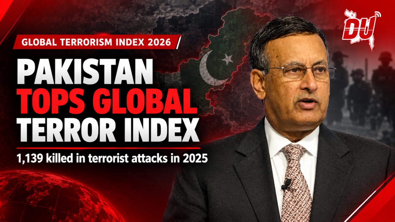 Pakistan Tops the World’s Most Terror Hit Nations, And a Former Envoy Says the Country Is Paying for Its Own Past